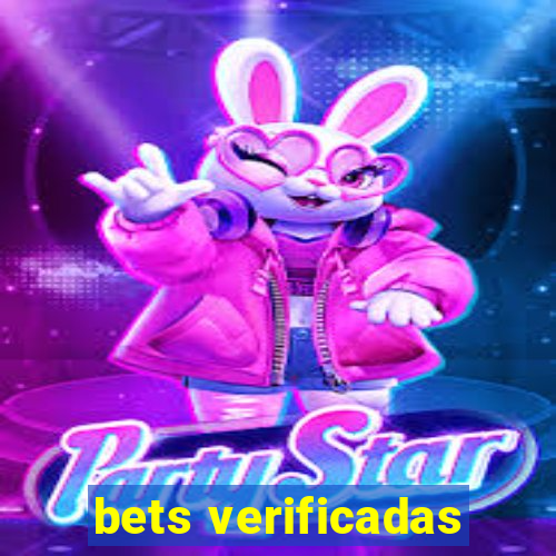 bets verificadas